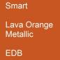 Preview: Smart, Lava Orange Metallic, EDB.